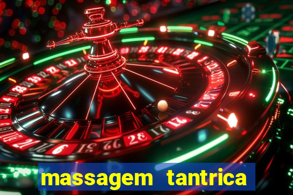 massagem tantrica em porto alegre